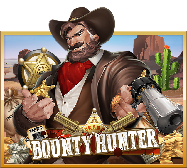 BOUNTY HUNTER