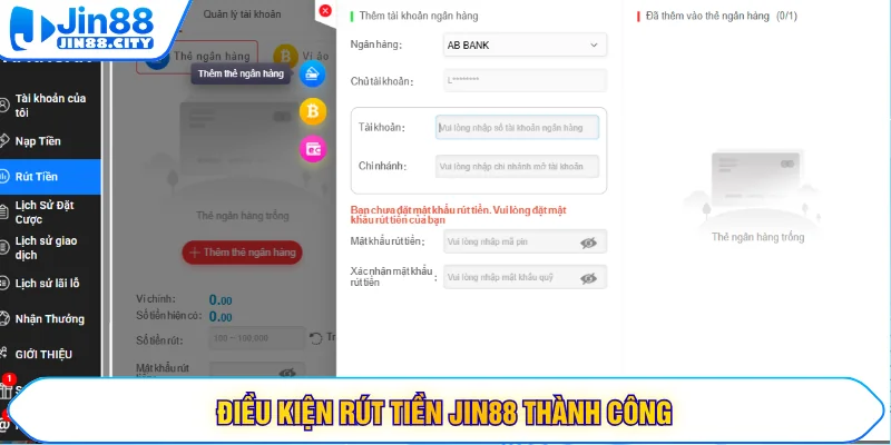 Điều kiện rút tiền Jin88 thành công